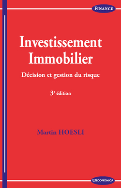 Investissement immobilier : Décision et gestion du risque [Martin Hoesli]