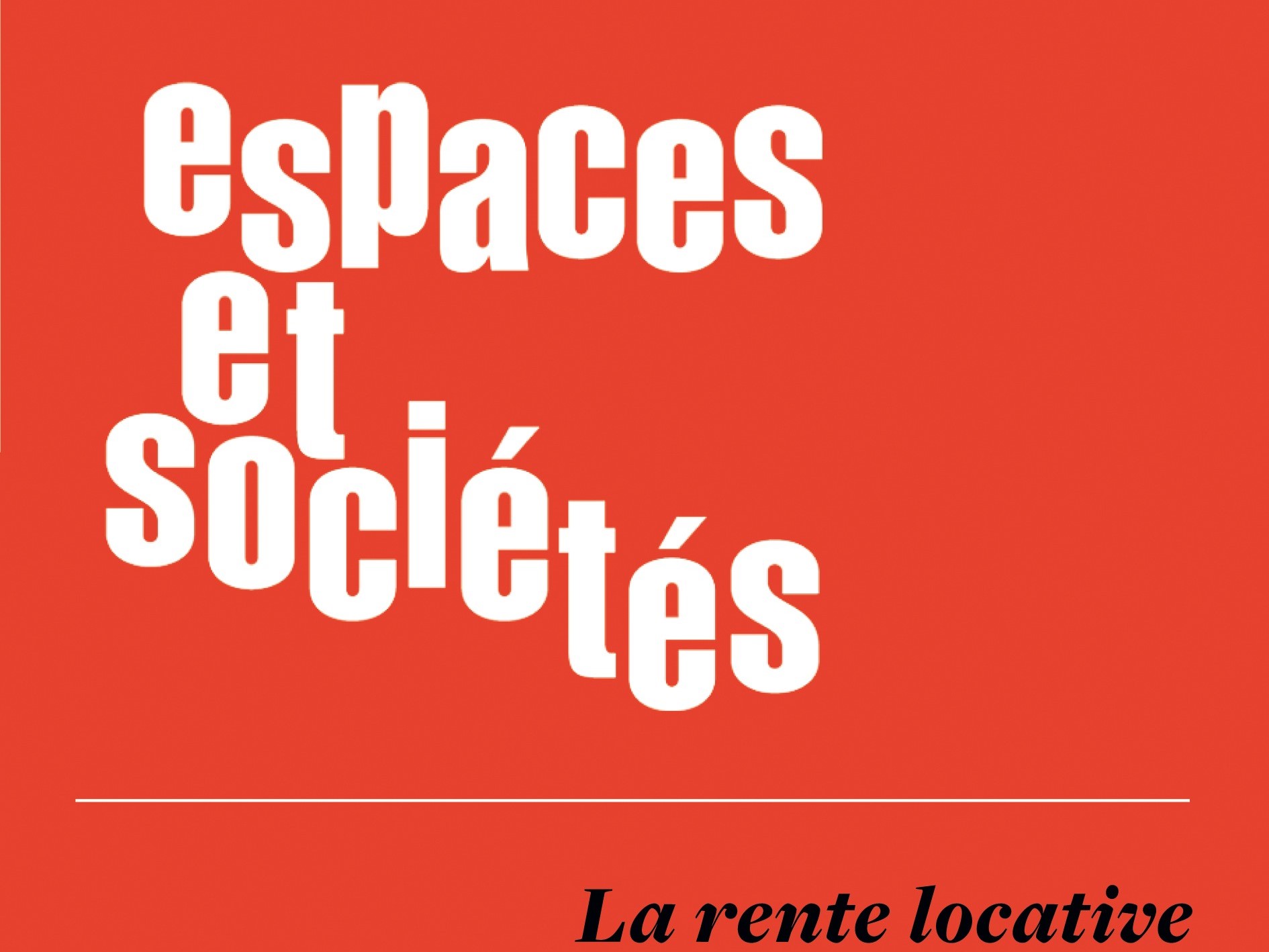numéro spécial de la revue espaces et sociétés